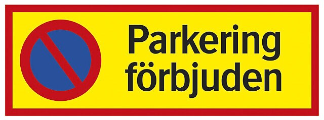 Product Image for Skylt Parkering förbjuden, 594x210 mm